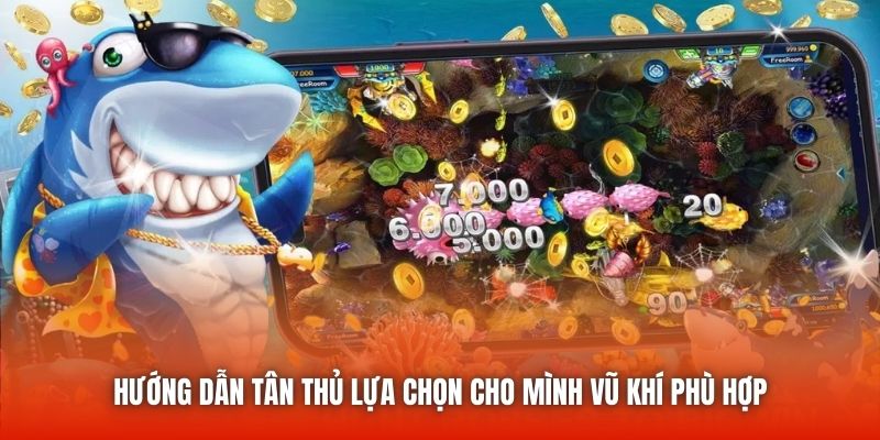 Hướng dẫn tân thủ lựa chọn cho mình vũ khí phù hợp