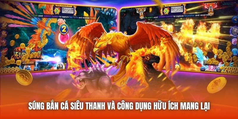 Súng bắn cá siêu thanh và công dụng hữu ích mang lại